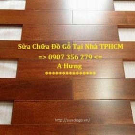 SỬA CHỮA SÀN GỖ HUYỆN BÌNH CHÁNH